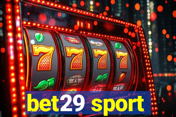 bet29 sport